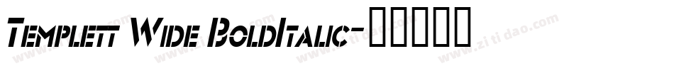 Templett Wide BoldItalic字体转换